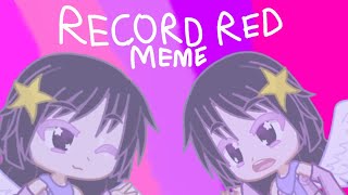 Record Red Meme - My Version