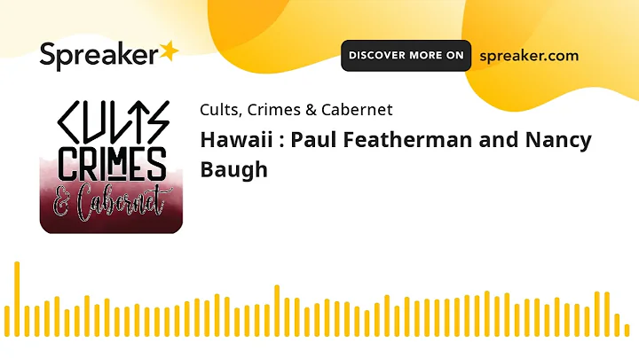 Hawaii : Paul Featherman and Nancy Baugh