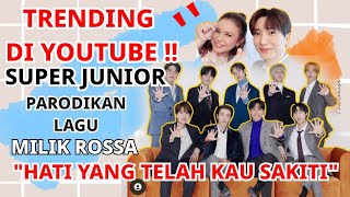 Download lagu TRENDING !!! SUPER JUNIOR Parodikan Lagu 'Hati Yang Telah Kau Sakiti' Milik ROSSA !!😱