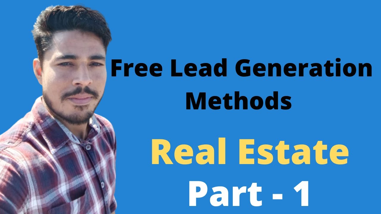 Generate Leads For Free Real Estate Lead Generation Part 1 Hindi