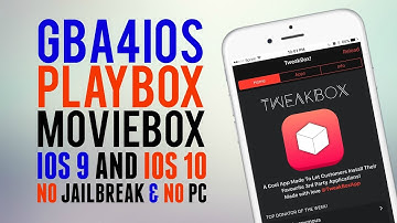 NEW! GBA4IOS,PLAYBOX,MOVIEBOX BACK ON IOS 10! NO JAILBREAK/NO PC