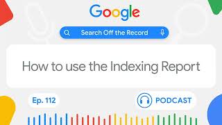 How to read the Indexing Report screenshot 1