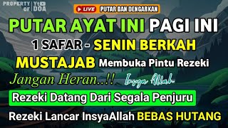 PUTAR DZIKIR INI !! Dzikir Pagi Mustajab Hari Senin 1 Safar Pembuka Rezeki Dari Segala Penjuru