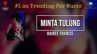 Hairee Francis - Minta Tulung (Official Lyric Video)