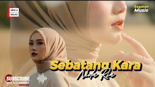 Sebatang Kara || Nida Ria 
