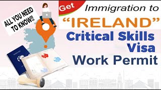 Ireland Immigration | Work Permit | Critical Skills Employment Permits | @WorldwideImmigrationNews