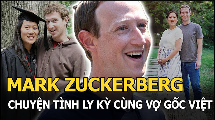 Vợ ông chủ facebook là người nước nào năm 2024