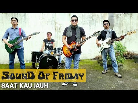 SAAT KAU JAUH - SOUNDOFFRIDAY [OFFICIAL MUSIC VIDEO]