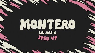 Lil Nas X - MONTERO (Call Me By Your Name) (sped up + lyrics)