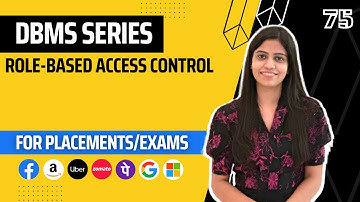 L75 : RBAC(Role-based access control ) | Complete DBMS Course  | Jobs | Placements