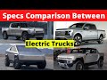 Specification Comparison Between Ford F-150 Lightning vs. Rivian R1T, GMC Hummer EV & Cybertruck