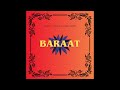 Baraat Numan Ahmed Majid Harris Official Audio