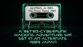 The Ultimate 1989 Retro-Hacking Experience | GLYPHIS_IO BBS Official Trailer #HackingGame