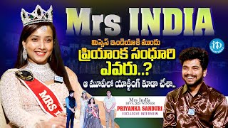 Mrs. India Diva 2025 Winner Priyanka Sanduri Exclusive Interview | iDream Media