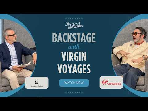 Backstage with Virgin Voyages & Evergreen Trading