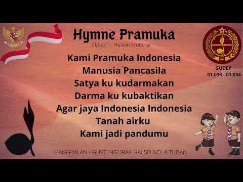 #hymnepramuka #pramukaindonesia #pramuka HYMNE PRAMUKA GUDEP 01.033-01.034 SD NO. 4 TUBAN