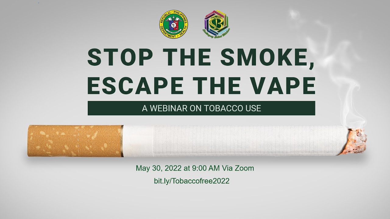 STOP THE SMOKE, ESCAPE THE VAPE: A Webinar on Tobacco Use