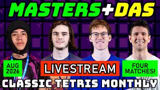MASTERS + DAS AUG '26 | KPOKE CRAB MYLES O TIRED ANPU VANCE | CLASSIC TETRIS MONTHLY