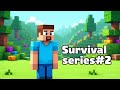Mobs ne pareshan Kar diya. Survival series#2