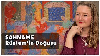 İran Destanı Şahnâme Kahraman Rüstemin Efsanevi Doğumu Ve Simurg