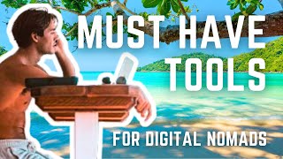 Top Tools For Digital Nomads | You’re Missing Out If You Don’t Have These!