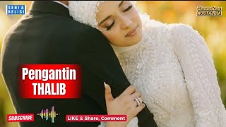 Pengantin || Thalib || OM. Pengabdian || Pim. Alwi Hasan