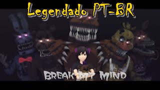 Fnaf 4 - Break My Mind Legendado Pt-Br