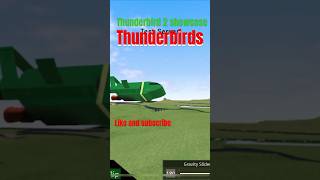 Thunderbird 2 Showcase