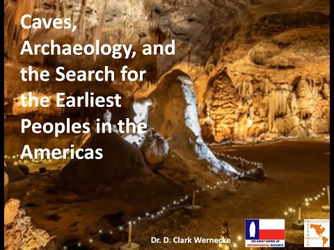 Dr. Clark Wernecke Presenting on the Archaeology of Texas&rsquo; Pre-Columbian Cultures - May 5, 2021