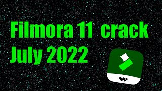 FILMORA 11 CRACK July 2022 | FULL VERSION + TUTORIAL| FREE DOWNLOAD WONDERSHARE |