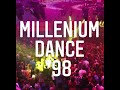 Millenium dance 98  megamix