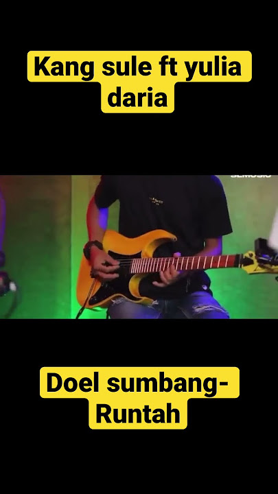 Kang sule ft yulia daria|| Doel sumbang_runtah|| #SLMUSIC#shorts
