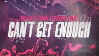 Luis Diaz & TOROK & Spooner Street - Can‘t Get Enough