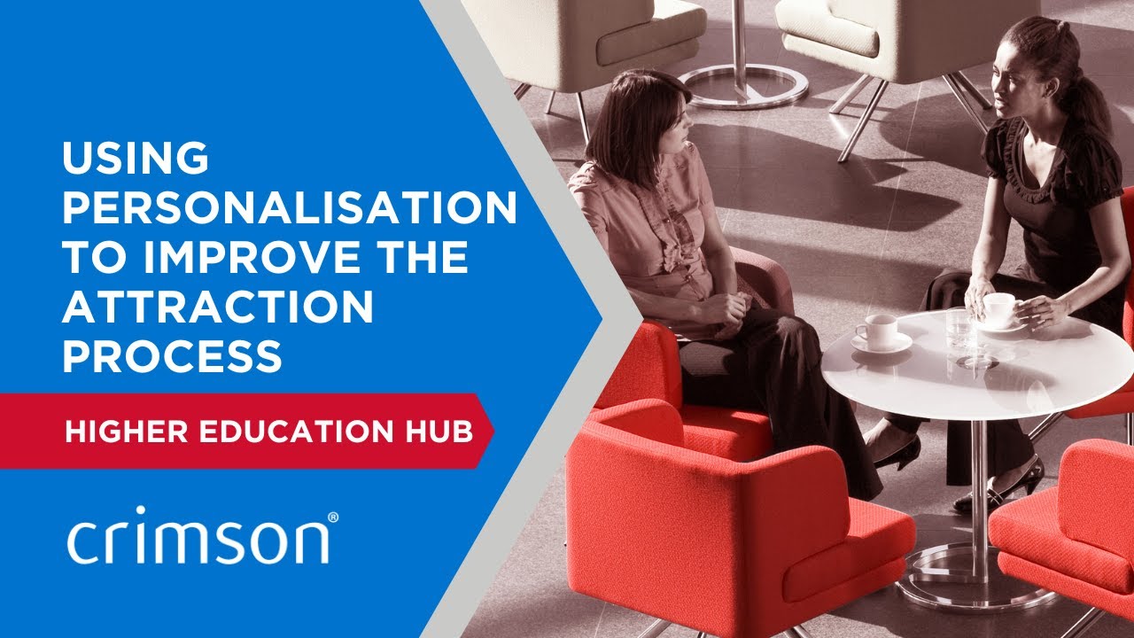 HE Hub: Using personalisation to improve the attraction process