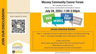Massey Community Cancer Forum: July 28, 2026 | Forum Listening Session
