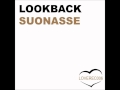 Lookback - Suonasse(Original Mix)