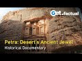 Ancient Superstructures: Journey to Petra, The City Carved in Stone | Full Documentary
