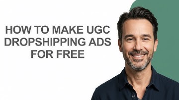 How to Make Ugc Dropshipping Ads for Free - KevinHowTo