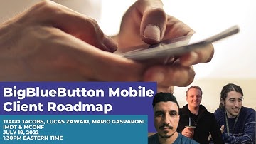 BigBlueButton Mobile Client Roadmap (BBBWorld 2022)