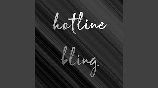 hotline bling