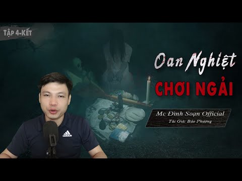 Video Truyện Ma: OAN NGHIỆT CHƠI NGẢI - BÙA YÊU Tập 4 Kết -... - youtube