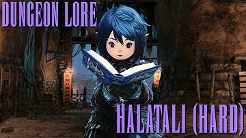 FFXIV Dungeon Lore: Halatali (Hard)