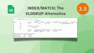 3.5 INDEXMATCH The VLOOKUP Alternative