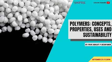 LIVE - Polymers: concepts, properties, uses and sustainability