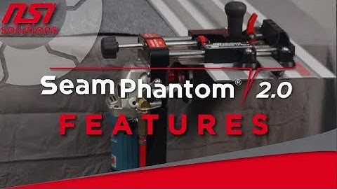 Seam Phantom 2.0 NEW Features