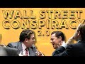 The wall street conspiracy 20