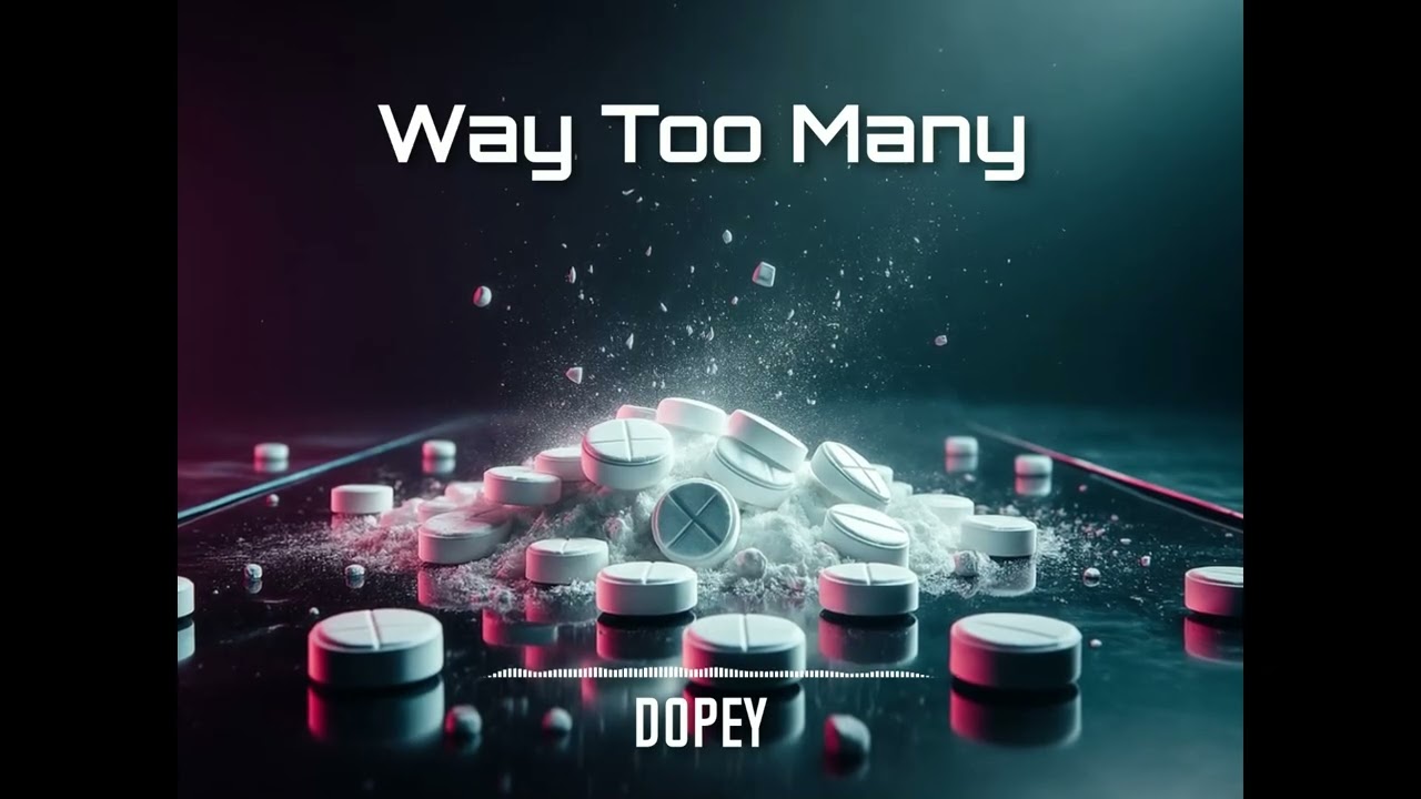 DopeY - Way Too Many