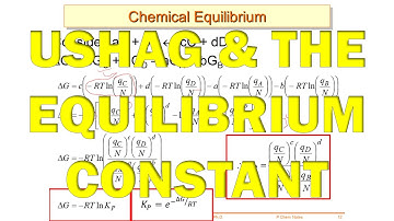 USHAG - Internal Energy, Entropy, Enthalpy, Helmholz, and Gibbs with Equilibrium 4449 L1-6 2020