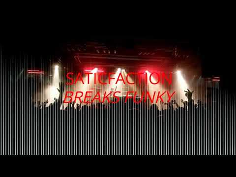 Saticfaction_(FerdiSolagRemix)_BreaksFunky!!!