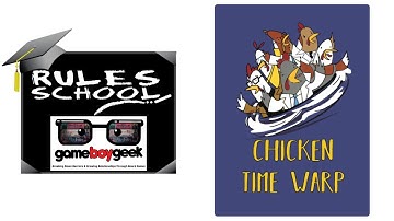 How to Play Chicken Time Warp (Rules School) with the Game Boy Geek